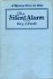 [Gutenberg 41772] • The Silent Alarm